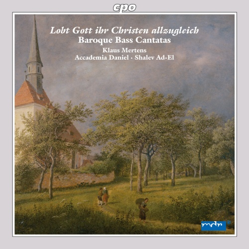 Baroque Bass Cantatas from Central Germany: Emanuel Kegel (1655-1724), Christian Wolff (1705-1773), Johann Theodor Roemhildt, Hoffmann, Johann Gottfried Donati (1706-1782), Georg Philipp Telemann